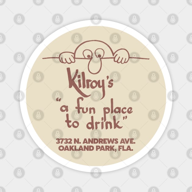 Kilroy's Bar Retro Defunct Florida Tourist Souvenir Magnet by darklordpug